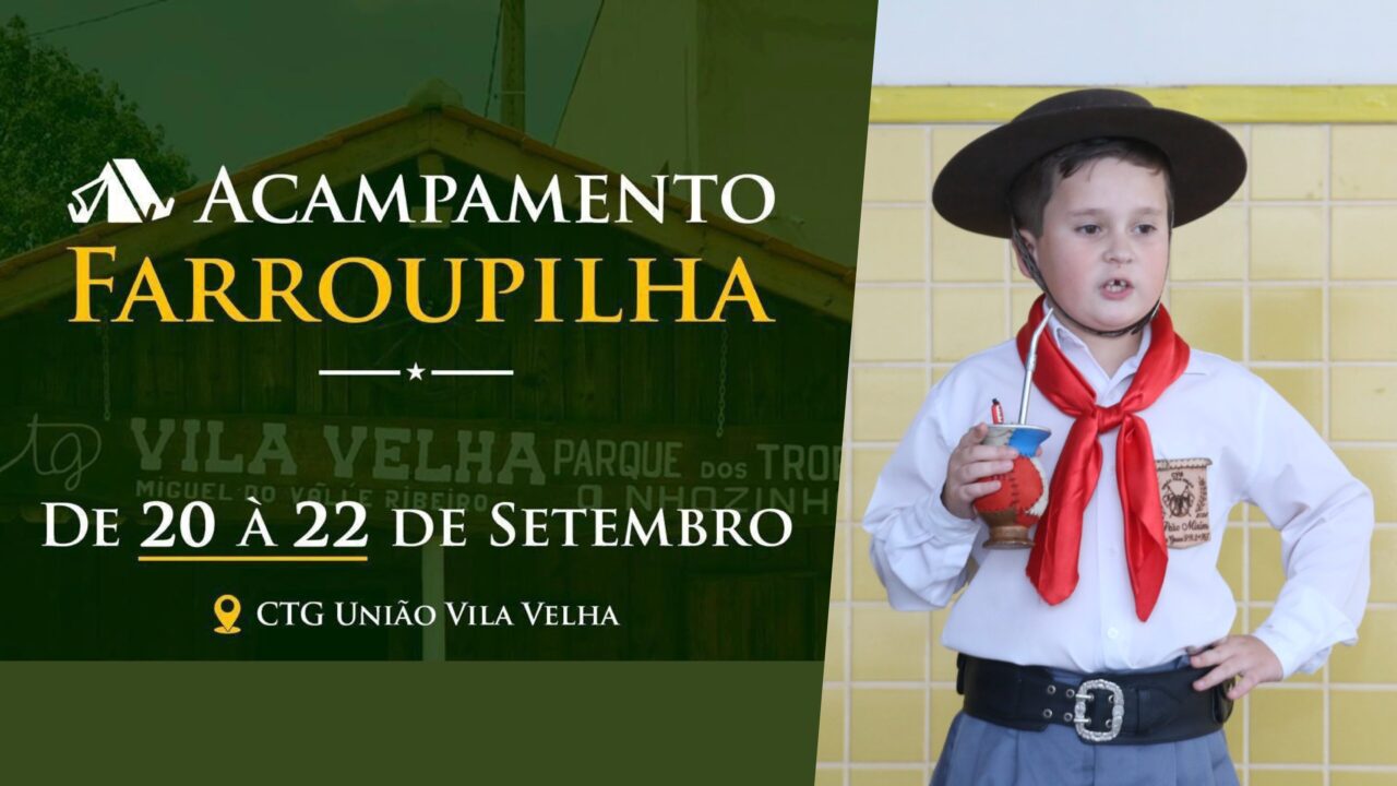 Acampamento Farroupilha no CTG União Vila Velha: Celebração da tradição gaúcha de 20 a 22 de setembro